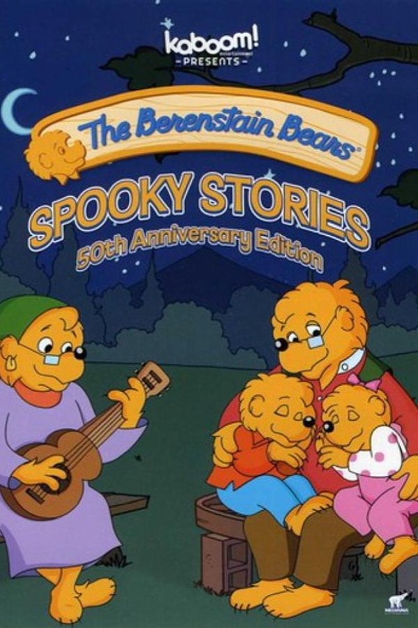 The Berenstain Bears’: Spooky Stories
