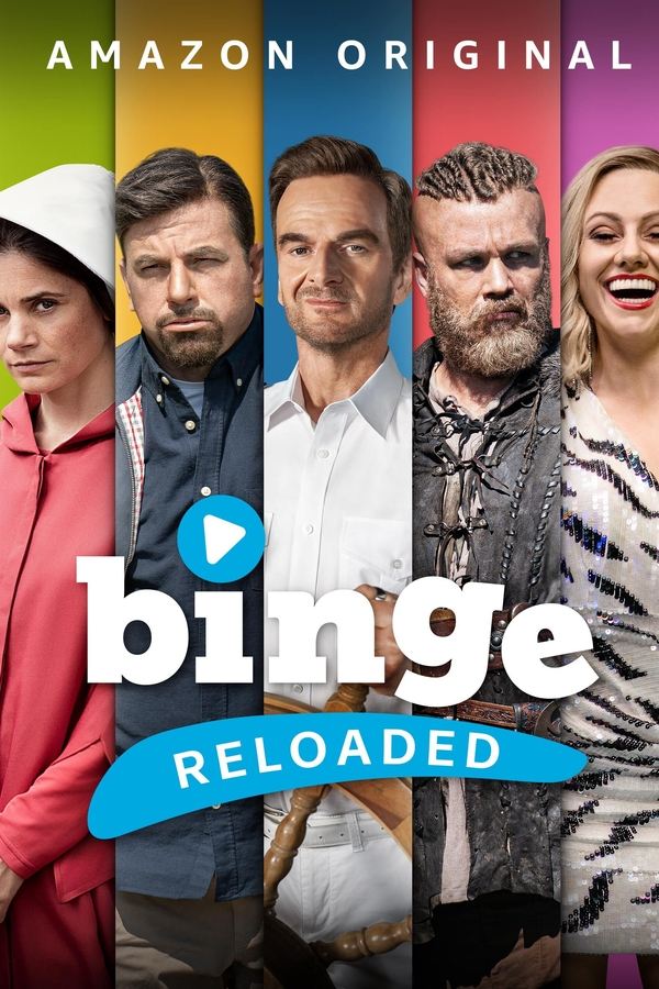 Binge Reloaded