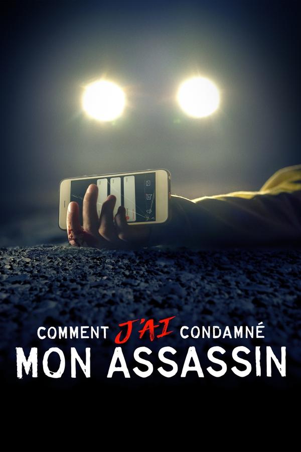 Comment j'ai condamné mon assassin (2023)