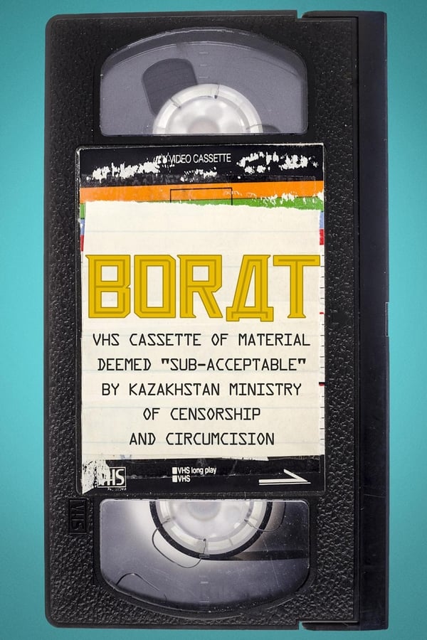 Borat: VHS Cassette of Material Deemed “Sub-acceptable” By Kazakhstan Ministry of Censorship and Circumcision