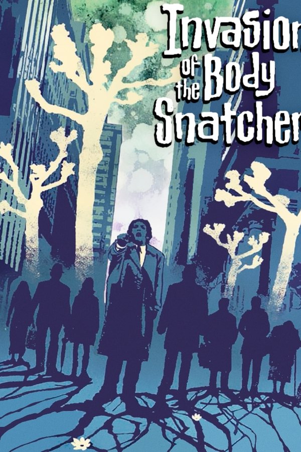 Invasion of the Body Snatchers