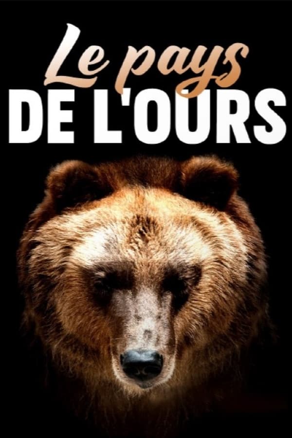 TVplus FR - Le pays de l'ours (2023)