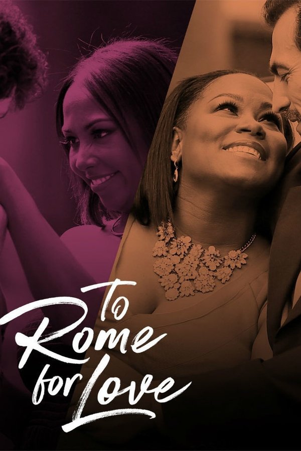 To Rome For Love To Rome For Love