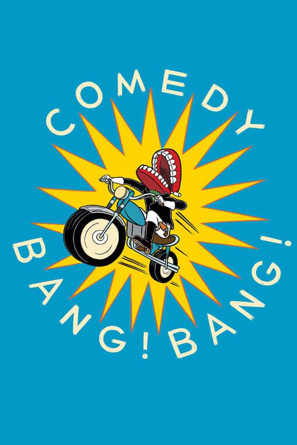 Comedy Bang! Bang!