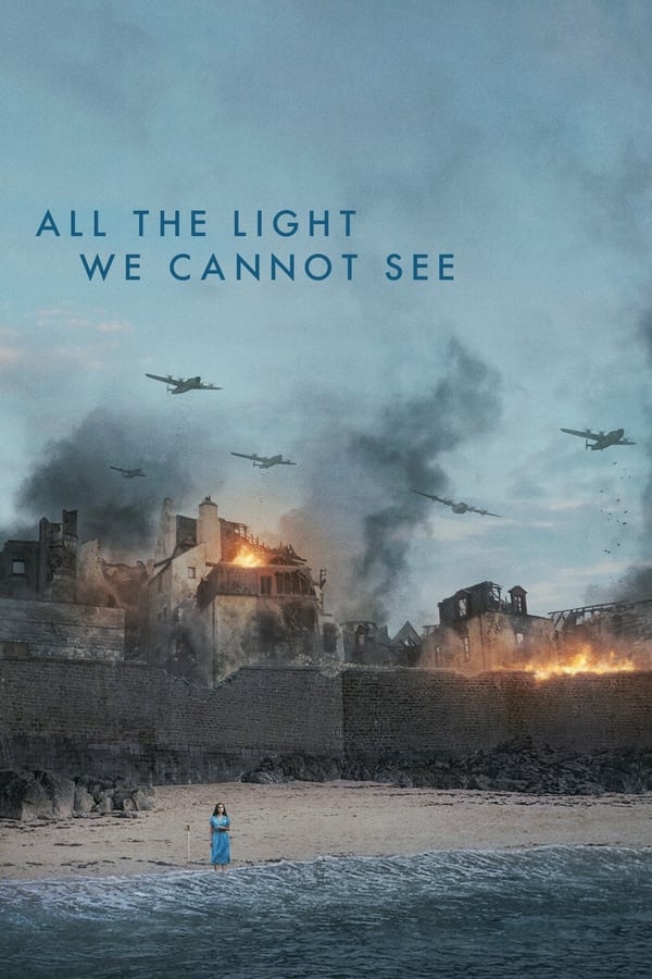 Ánh Sáng Vô Hình: Phần 1 – All the Light We Cannot See: Season 1 (2023)