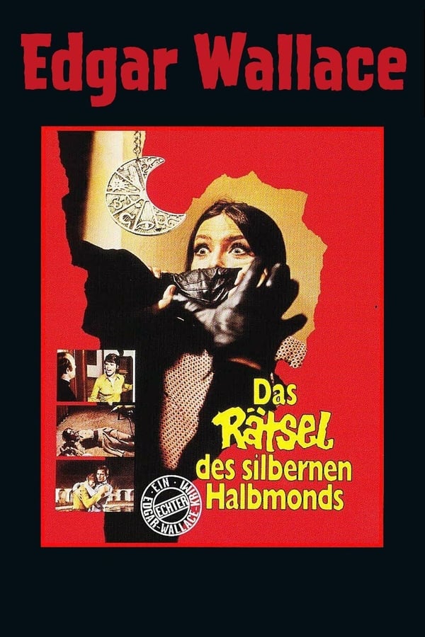 Edgar Wallace: Das Rätsel des silbernen Halbmonds