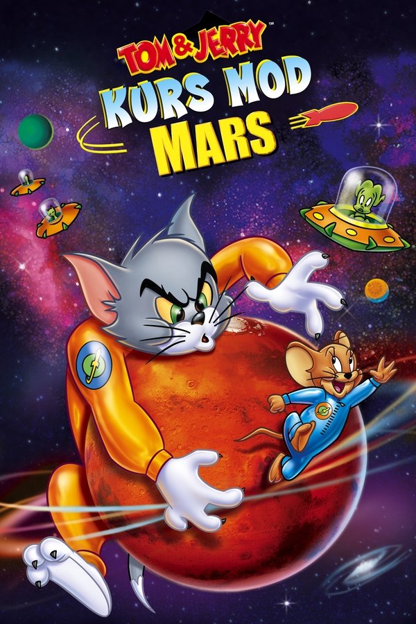DK - Tom og Jerry: Kurs mod Mars (2005)