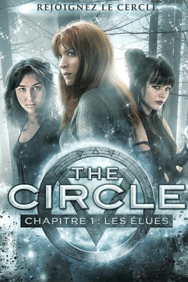 FR - The Circle, chapitre 1 : Les Élues  (2015)