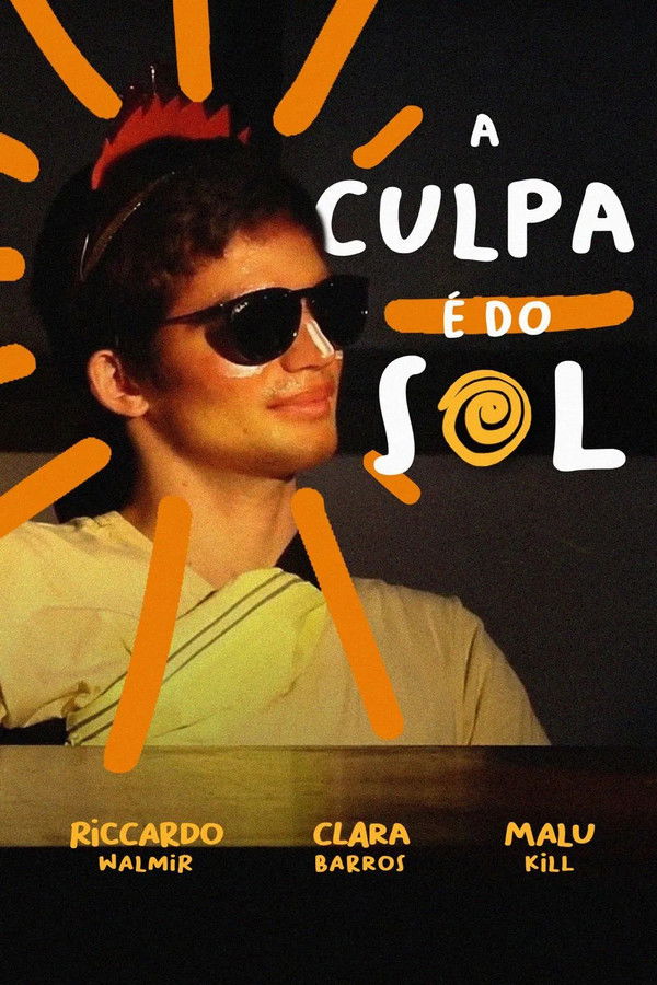 A Culpa é do Sol poster