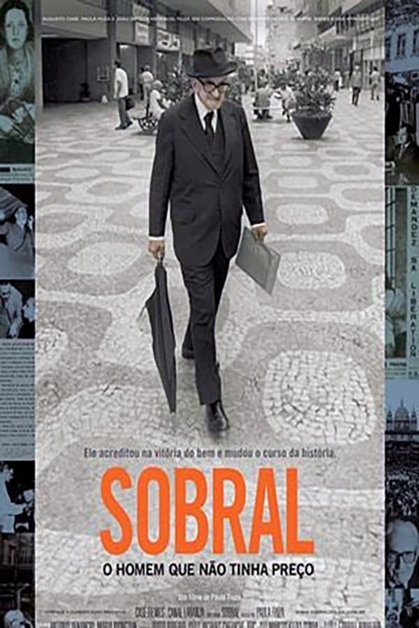 Sobral: O Homem Que Não Tinha Preço poster