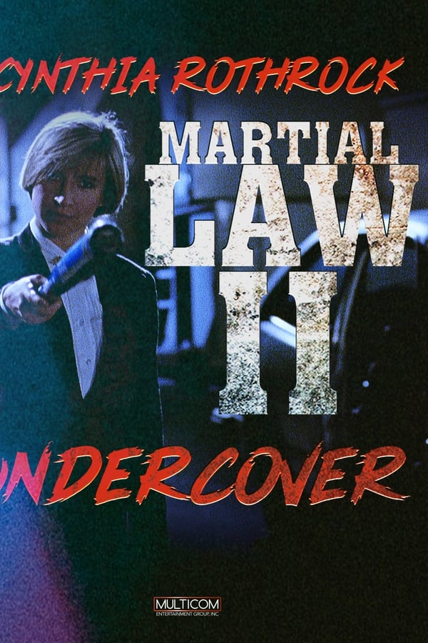 EN| Martial Law II: Undercover 