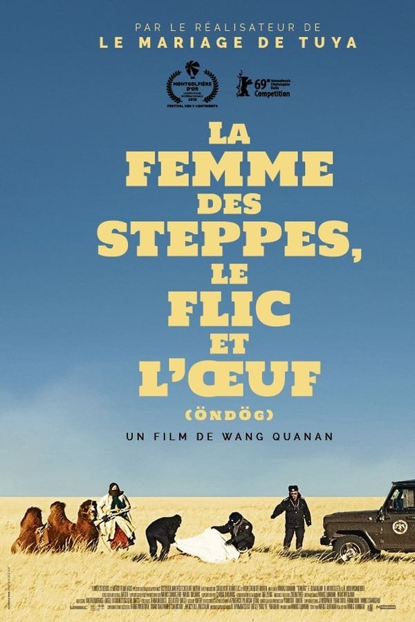 La Femme des steppes, le flic et l’oeuf