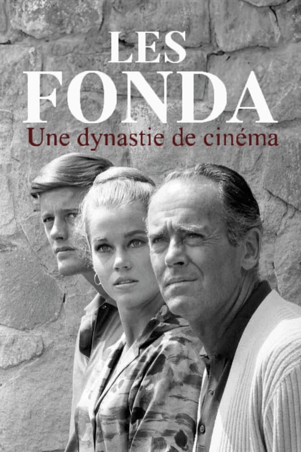 FR - Les Fonda – Une dynastie de cinéma (2023)