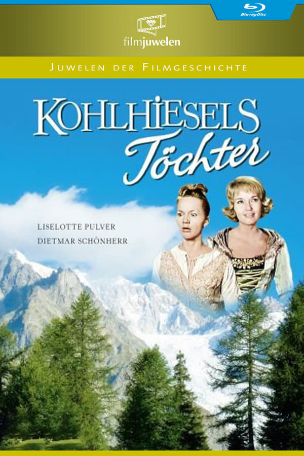 Kohlhiesel’s Daughters