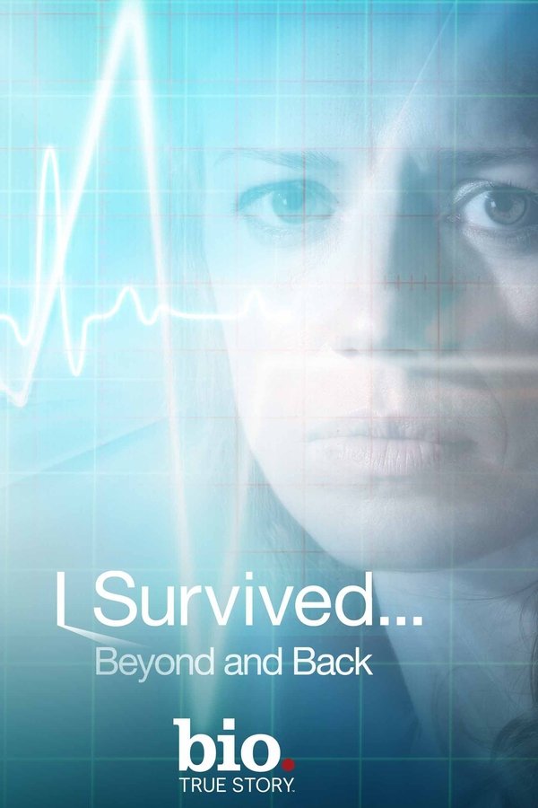 I Survived...Beyond and Back poster