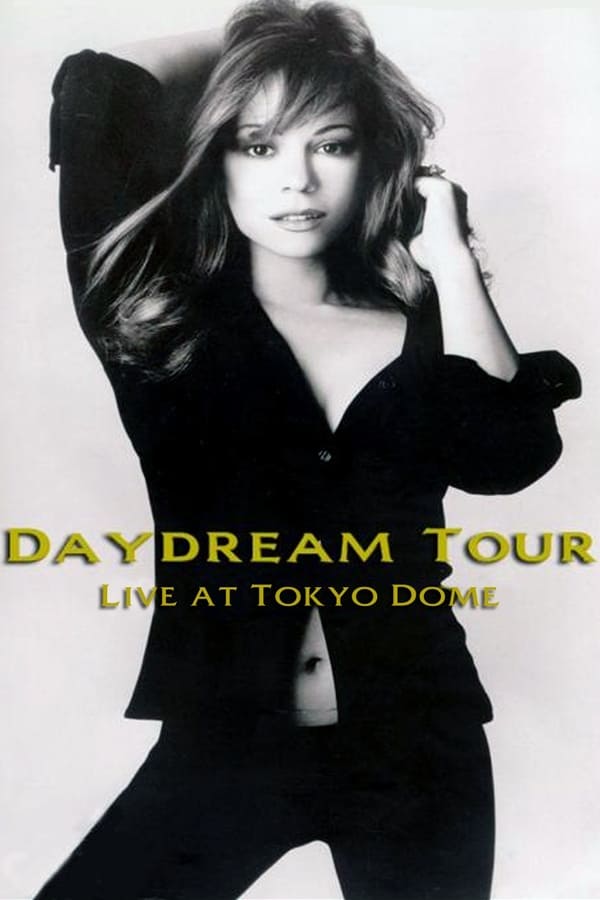 Mariah Carey: Daydream Tour – Live at the Tokyo Dome