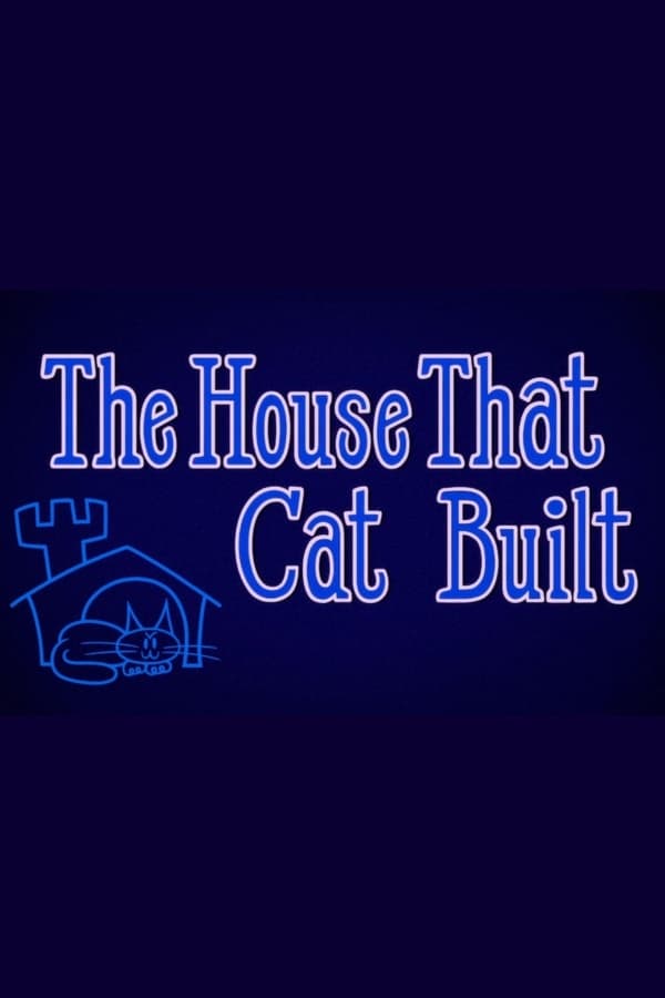 The House that Cat Built