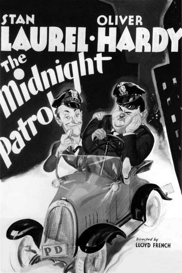 EN - Laurel and Hardy: The Midnight Patrol  (1933)