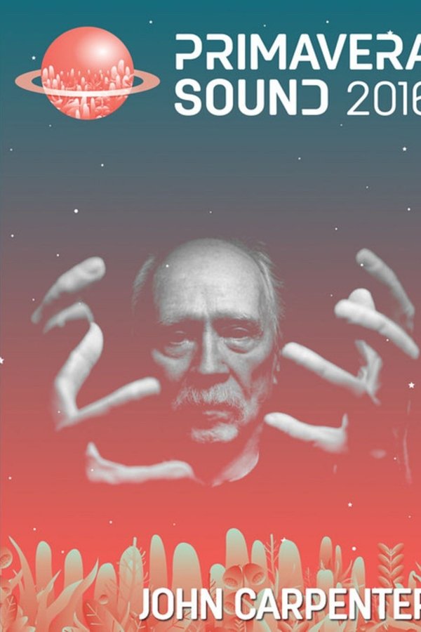 John Carpenter: Live At Primavera Sound 2016