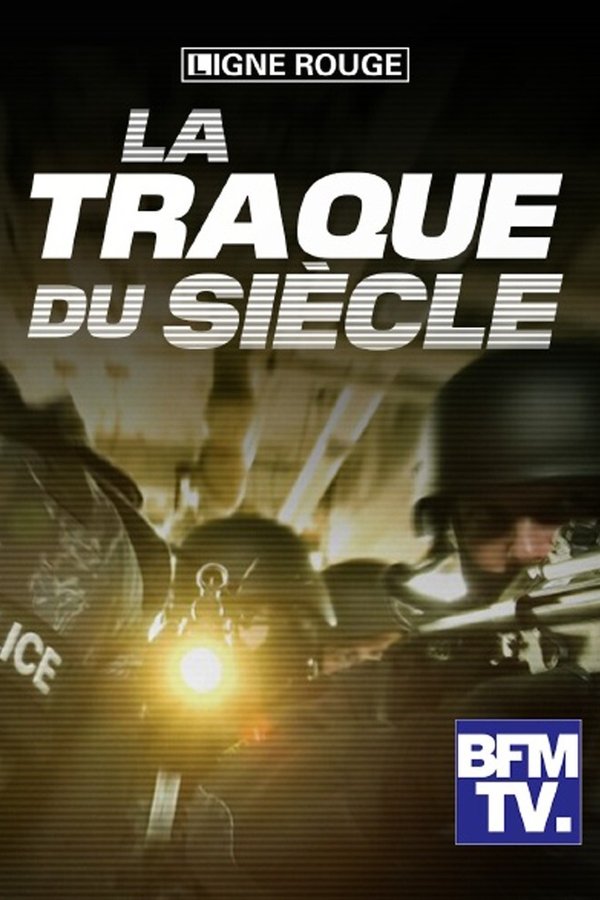 TVplus FR - La traque du siècle