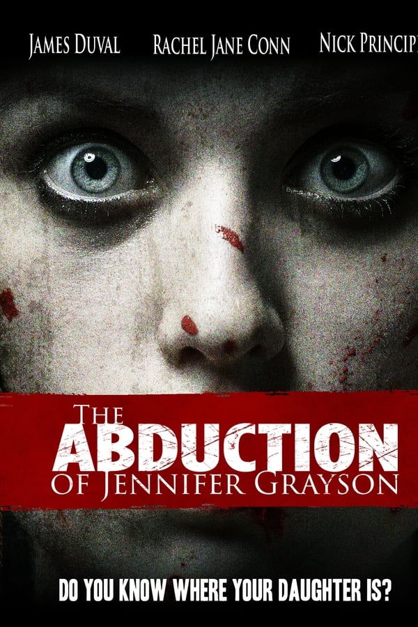 The Abduction of Jennifer Grayson (2017)