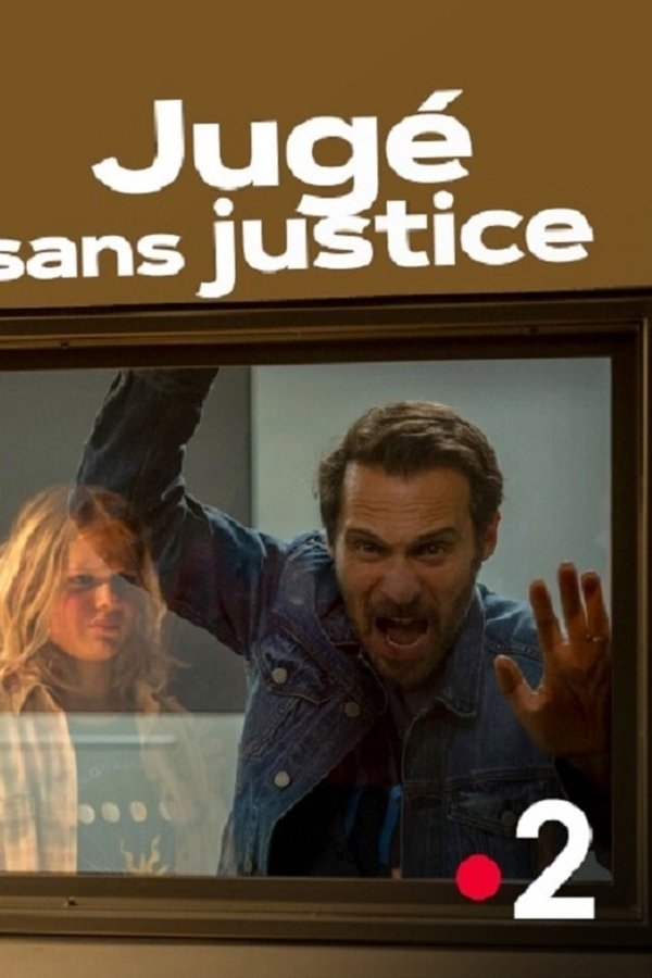 TVplus FR - Jugé sans justice  (2021)