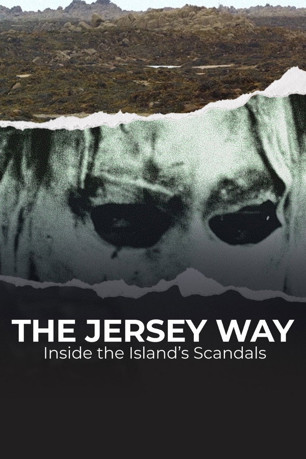 The Jersey Way: Inside the Island’s Scandals