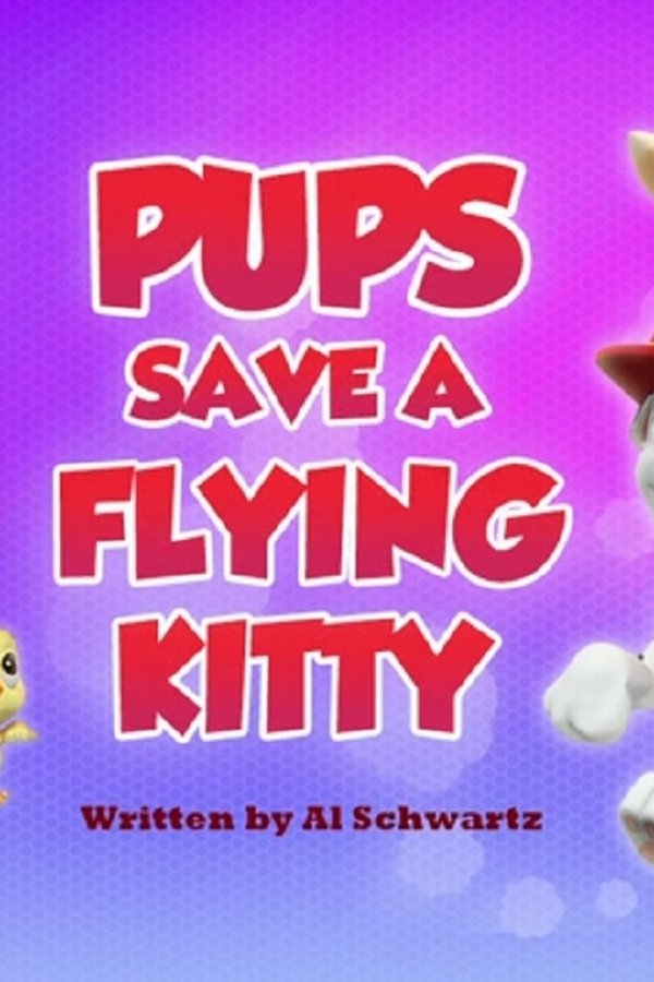 Paw Patrol – S04E23 – I cuccioli salvano una gattina volante