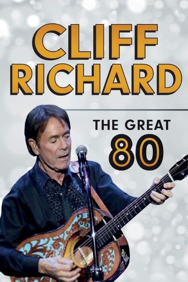 Cliff Richard: The Great 80 Tour – Live From the Royal Albert Hall