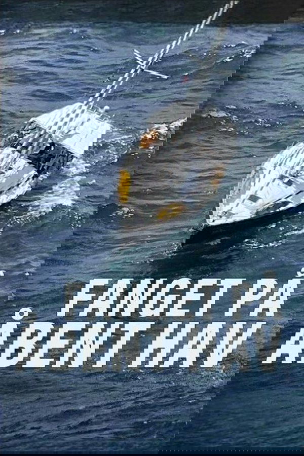 Fanget på åbent hav poster