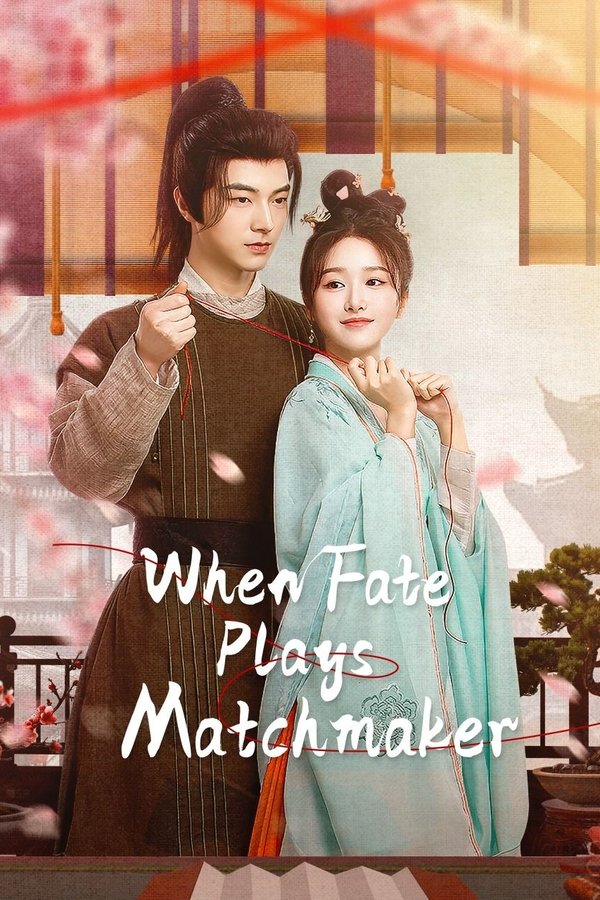 When Fate Plays Matchmaker poster