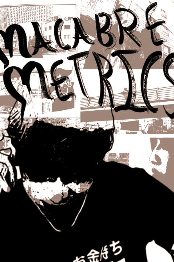 Macabre Metrics