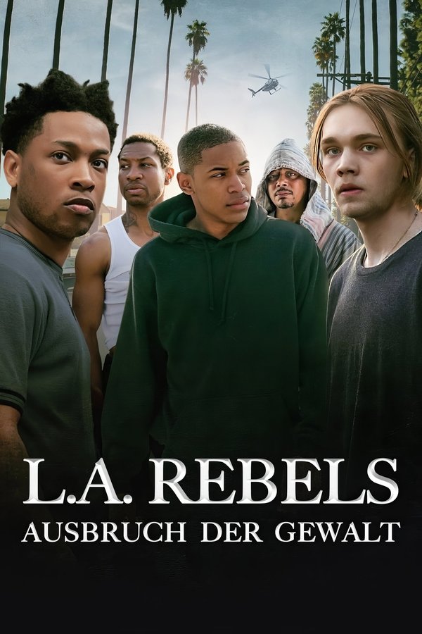 DE - L.A. Rebels - Ausbruch der Gewalt (2021)