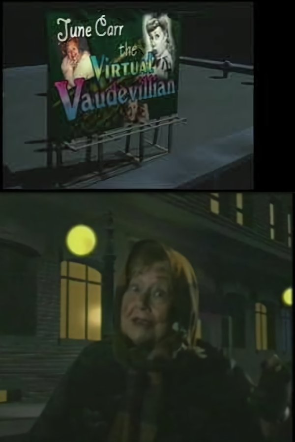 June Carr: The Virtual Vaudevillian