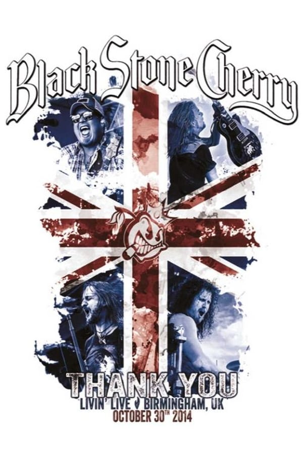 Black Stone Cherry : Thank You – Livin’ Live