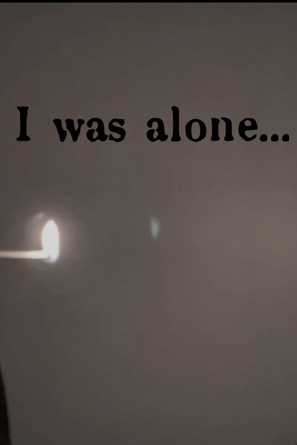 I Was Alone poster