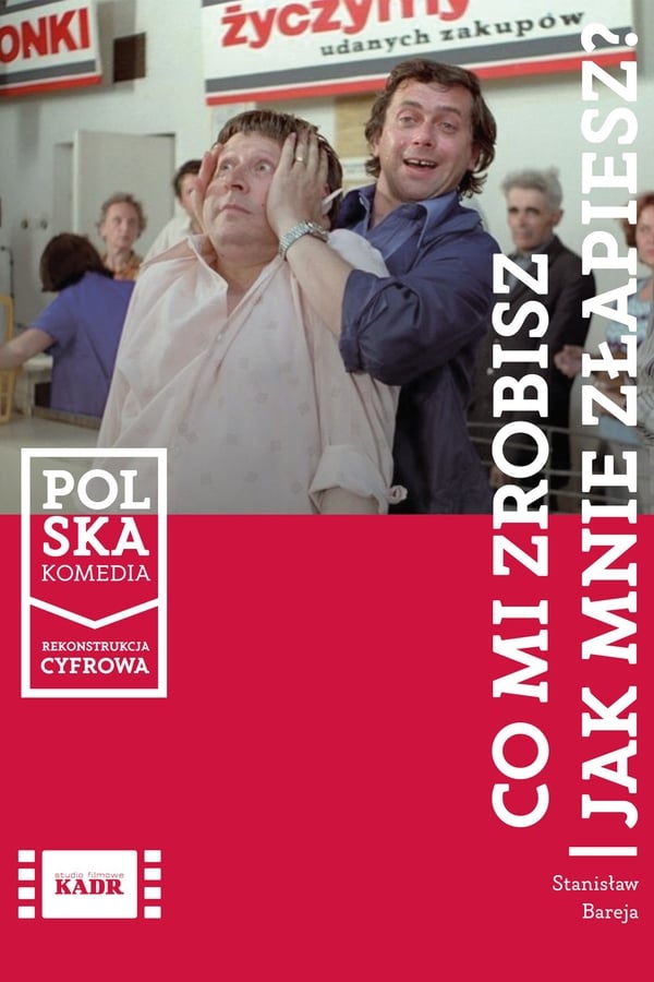 Co mi zrobisz, jak mnie złapiesz?