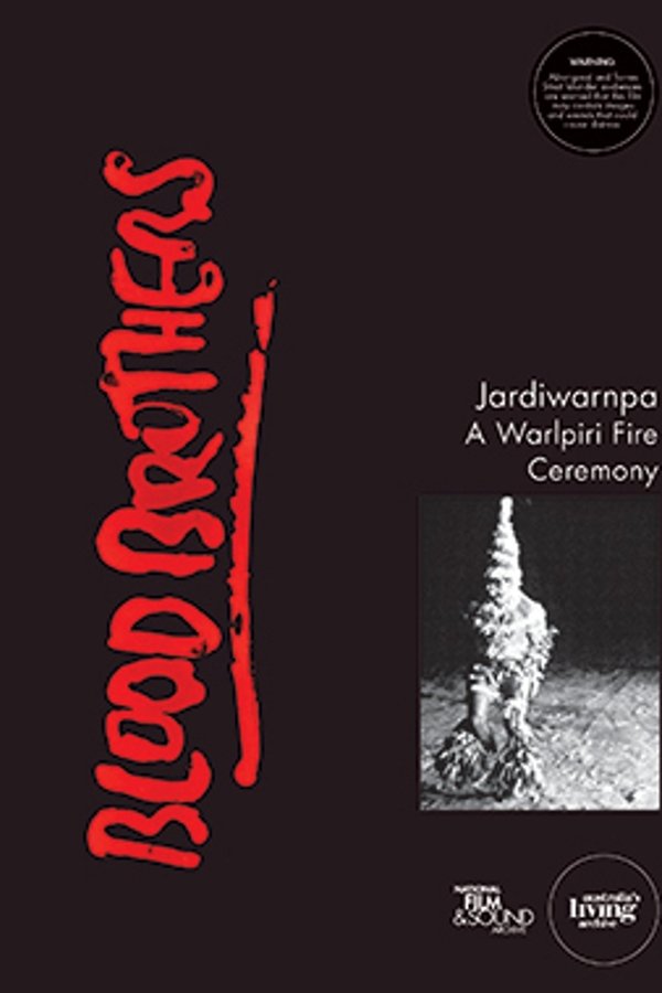 Blood Brothers: Jardiwarnpa – A Warlpiri Fire Ceremony