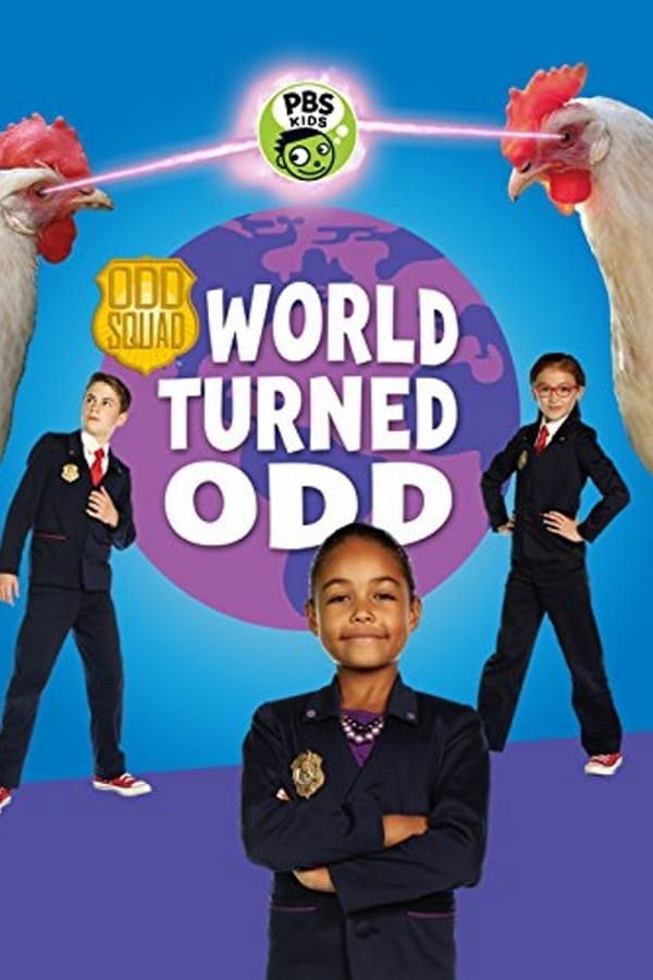 Odd Squad: World Turned Odd