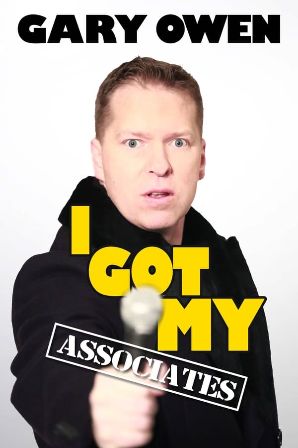 Gary Owen: I Got My Associates (2017)