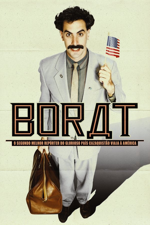 Borat  O Segundo Melhor Reporter do Glorioso Pais Cazaquistao Viaja a America (2006)