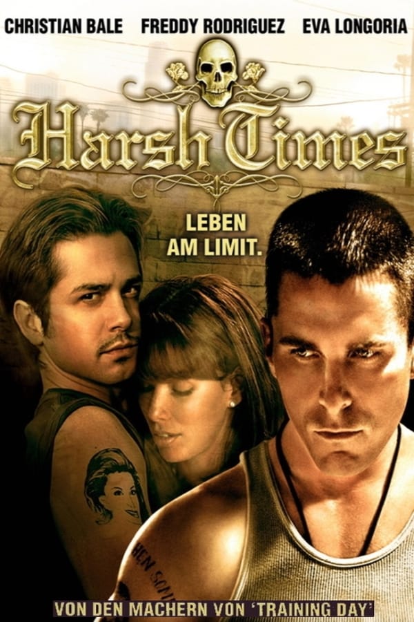 Harsh Times – Leben am Limit