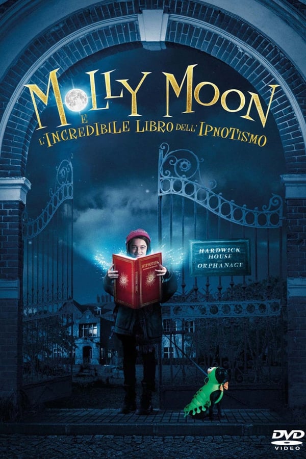 IT: Molly Moon e l'incredibile libro dell'ipnotismo (2015)