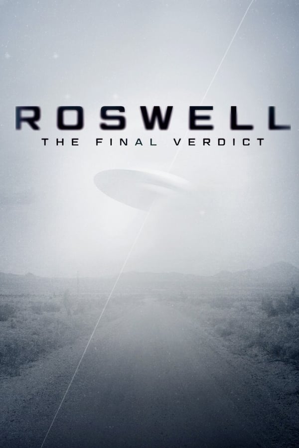 Roswell: The Final Verdict