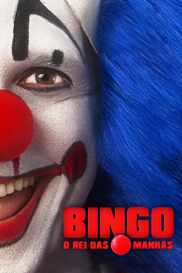 Bingo - O Rei das Manh�s (2017)