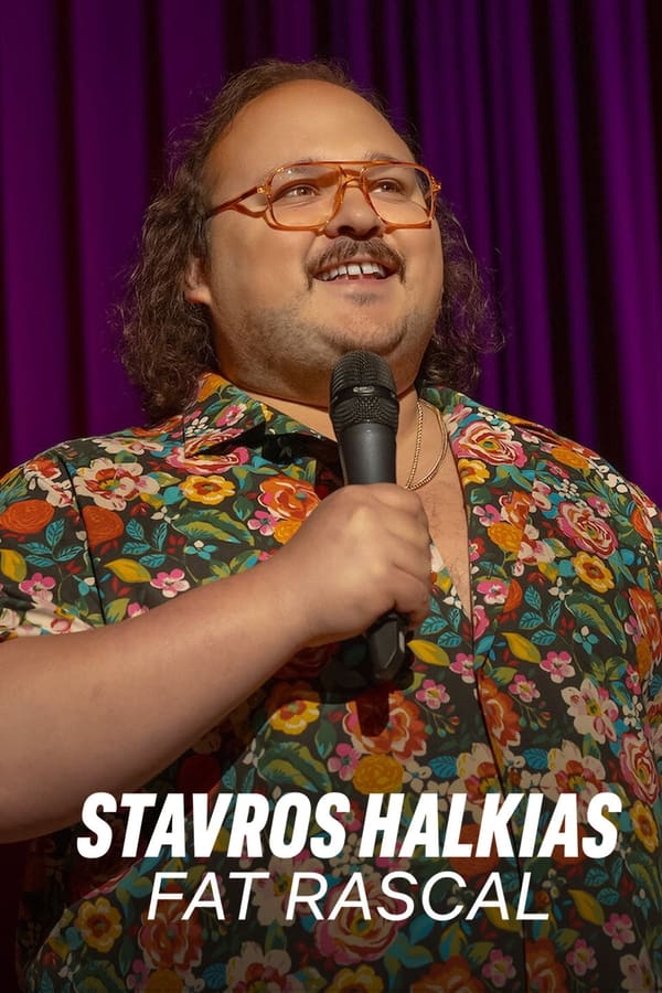 TVplus NF - Stavros Halkias: Fat Rascal (2023)