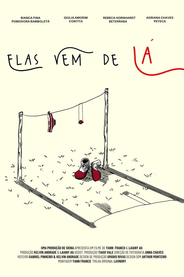 Elas vêm de LÁ