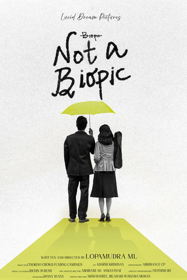 Not A Biopic