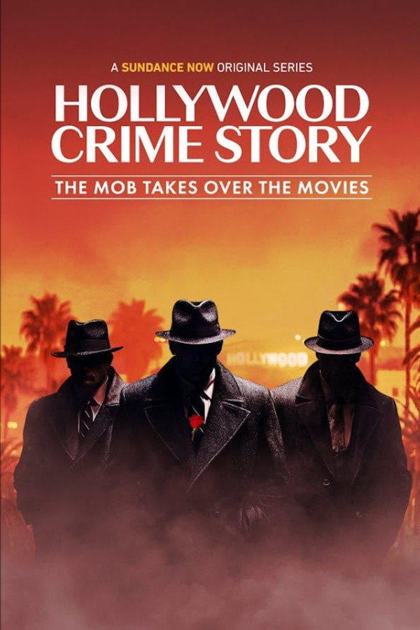 watch-Hollywood Crime Story the Mob Takes Over the Movies