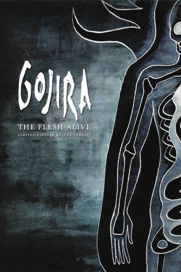 Gojira: The Flesh Alive